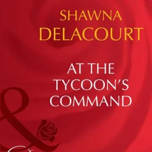 At The Tycoon's Command (Mills & Boon Desire): First edition Best Price
