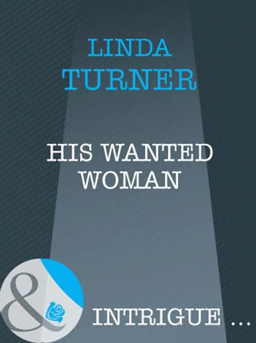 His Wanted Woman (The O'Reilly Brothers, Book 1) (Mills & Boon Intrigue): First edition Buy Today