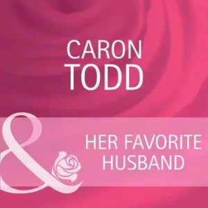 Her Favorite Husband (Mills & Boon Cherish): First edition While Supplies Last