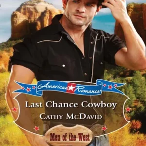 Factory Price Last Chance Cowboy (Mustang Valley, Book 1) (Mills & Boon American Romance): First edition