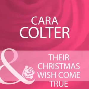 Mega Sale Their Christmas Wish Come True (Mills & Boon Cherish): First edition