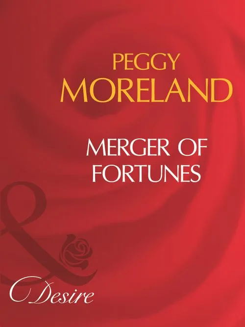 Mega Sale Merger Of Fortunes (Dakota Fortunes, Book 1) (Mills & Boon Desire): First edition