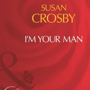 Markdown I'm Your Man (Mills & Boon Desire): First edition