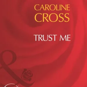 Low Price Trust Me (Men of Steele, Book 1) (Mills & Boon Desire): First edition