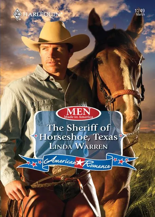 Save Now The Sheriff of Horseshoe, Texas (Men Made in America, Book 53) (Mills & Boon Love Inspired): First edition