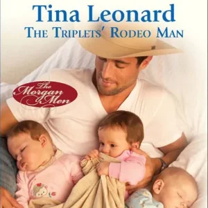 Deal The Triplets' Rodeo Man (The Morgan Men, Book 2) (Mills & Boon Love Inspired): First edition