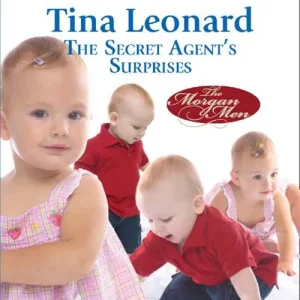 Limited Edition The Secret Agent's Surprises (The Morgan Men, Book 1) (Mills & Boon Love Inspired): First edition