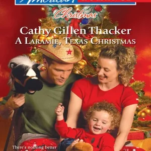 A Laramie, Texas Christmas (The McCabes: Next Generation, Book 5) (Mills & Boon Love Inspired): First edition Original