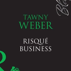 Buy Online Risqué Business (Blush, Book 2) (Mills & Boon Blaze): First edition