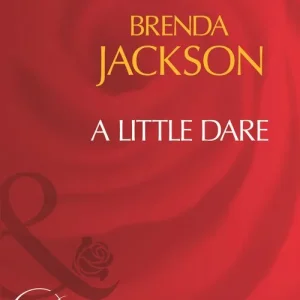 A Little Dare (Mills & Boon Desire): First edition Limited Edition