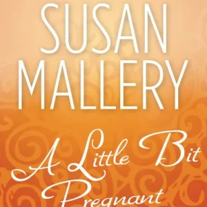 Affordable A Little Bit Pregnant (Reader's Ring, Book 5): First edition
