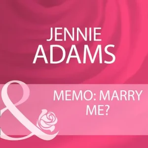 Worldwide Shipping Memo: Marry Me? (Mills & Boon Cherish): First edition
