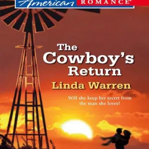 The Cowboy's Return (Mills & Boon Love Inspired): First edition Grab Now
