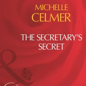 Hot Picks The Secretary's Secret (Mills & Boon Desire): First edition