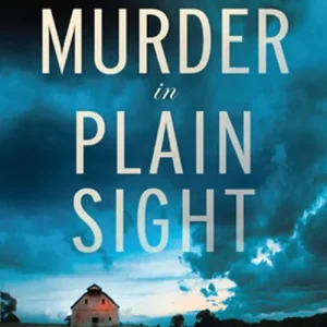 Affordable Murder In Plain Sight (Brotherhood of the Raven, Book 1): First edition