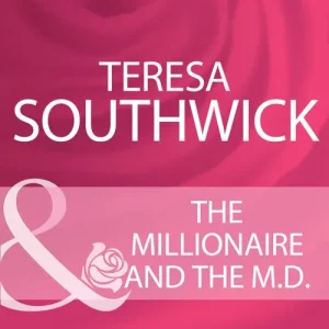 Low Price The Millionaire And The M.D. (Mills & Boon Cherish): First edition