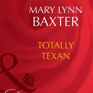 Totally Texan (Mills & Boon Desire): First edition Buy Online