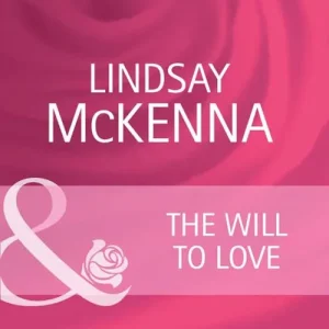 Wholesale The Will To Love (Morgan's Mercenaries: Ultimate, Book 3) (Mills & Boon Cherish): First edition