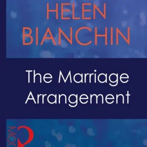 In Demand The Marriage Arrangement (Wedlocked!, Book 45) (Mills & Boon Modern): First edition