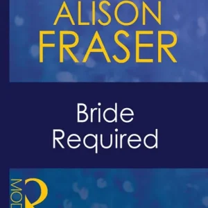 Bride Required (Wedlocked!, Book 38) (Mills & Boon Modern): First edition Money Back Guarantee