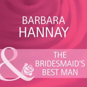 Limited Time The Bridesmaid's Best Man (Mills & Boon Cherish): First edition