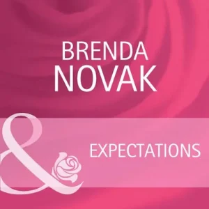 Brand New Expectations (9 Months Later, Book 21) (Mills & Boon Cherish): First edition
