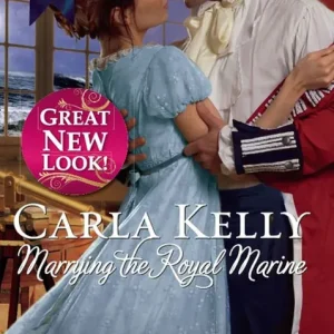 Trusted Brand Marrying The Royal Marine (Lord Ratliffe's Daughters, Book 3) (Mills & Boon Historical): First edition