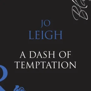 A Dash Of Temptation (One Last Fling, Book 2) (Mills & Boon Blaze): First edition Trusted Brand