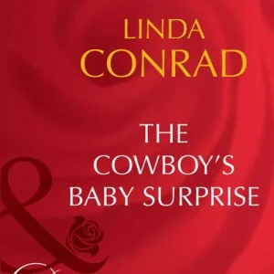 The Cowboy's Baby Surprise (Mills & Boon Desire): First edition Direct From Manufacturer