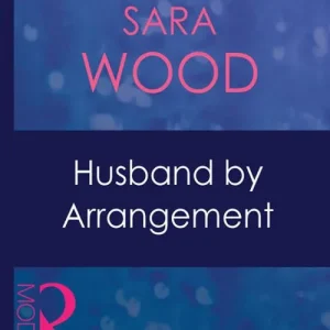 Husband By Arrangement (Mills & Boon Modern): First edition Seasonal Sale