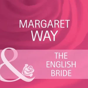 Hassle-Free Returns The English Bride (Legends Of The Outback, Book 3) (Mills & Boon Cherish): First edition