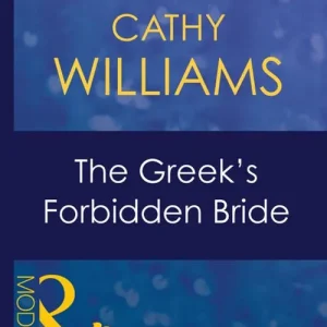 Viral The Greek's Forbidden Bride (In the Greek Tycoon's Bed, Book 2) (Mills & Boon Modern): First edition