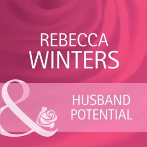 Husband Potential (Mills & Boon Cherish): First edition New Arrival