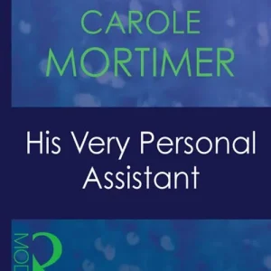 Wholesale His Very Personal Assistant (9 to 5, Book 32) (Mills & Boon Modern): First edition
