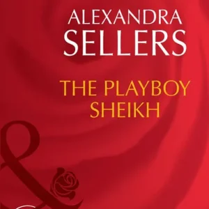 The Playboy Sheikh (Mills & Boon Desire): First edition Free Delivery