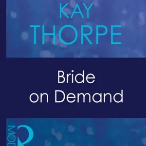 Hot Deal Bride On Demand (Mills & Boon Modern): First edition