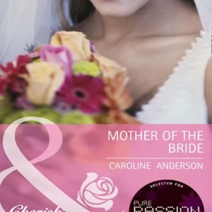 Mother of the Bride (Mills & Boon Cherish): First edition Buy Online