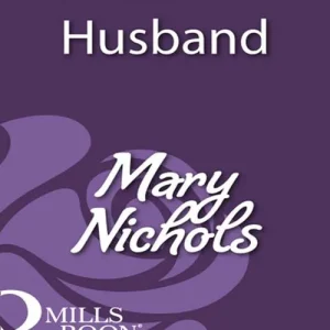 A Desirable Husband (Mills & Boon Historical): First edition Certified