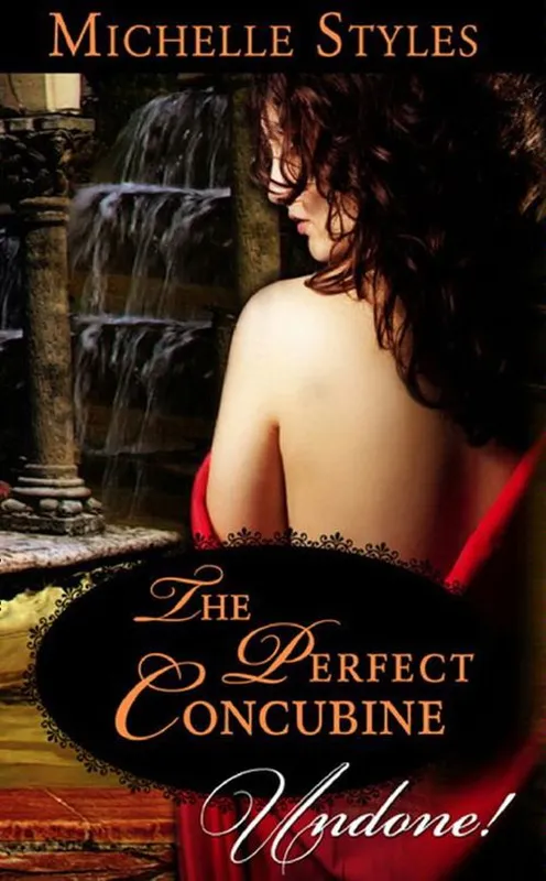 The Perfect Concubine (Mills & Boon Historical Undone): First edition Bulk Order