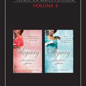 Regency High Society Vol 4: The Sparhawk Bride / The Rogue's Seduction / Sparhawk's Angel / The Proper Wife (The Wellingfords): First edition Price Drop