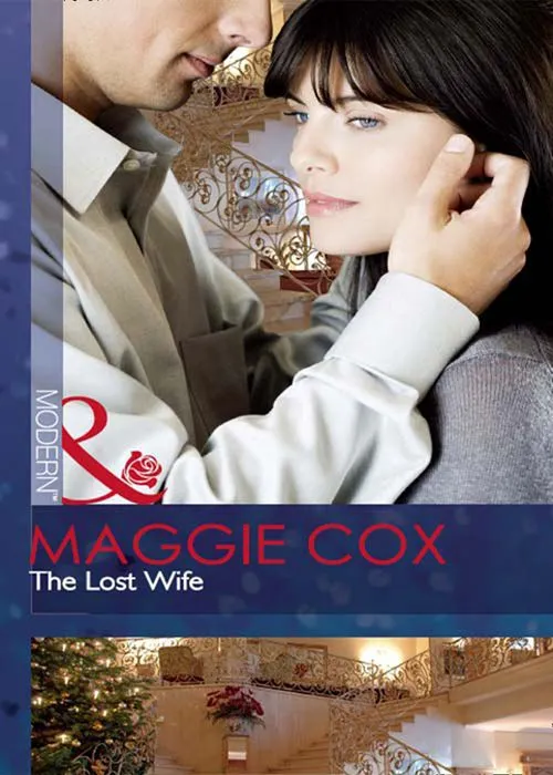 The Lost Wife (Mills & Boon Modern): First edition Limited Edition