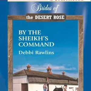 By The Sheikh's Command (Mills & Boon American Romance): First edition Popular