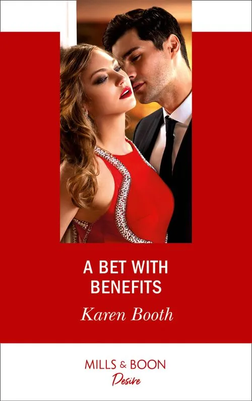 A Bet With Benefits (Mills & Boon Desire) (The Eden Empire, Book 3) Editor’s Pick