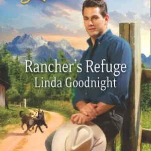 Rancher's Refuge (Whisper Falls, Book 1) (Mills & Boon Love Inspired): First edition Today Only