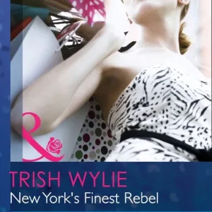 New York's Finest Rebel (Mills & Boon Modern Heat): First edition Genuine