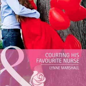 Next Day Delivery Courting His Favourite Nurse (Mills & Boon Cherish): First edition