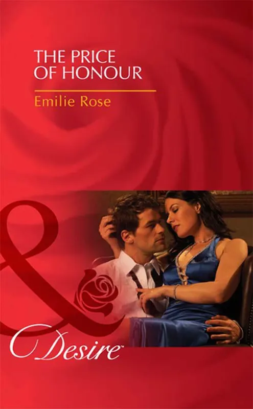New Release The Price Of Honour (Mills & Boon Desire): First edition
