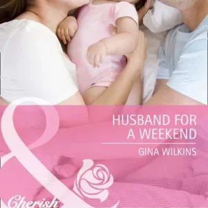 High Quality Husband For A Weekend (Mills & Boon Cherish): First edition