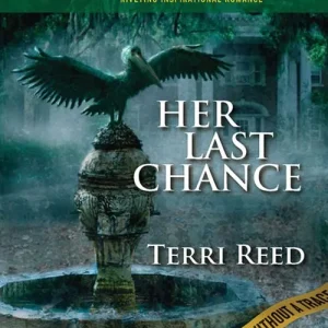 Fast Shipping Her Last Chance (Without a Trace, Book 6) (Mills & Boon Love Inspired): First edition