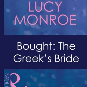 Bought: The Greek's Bride (Mediterranean Brides, Book 1) (Mills & Boon Modern): First edition High Quality